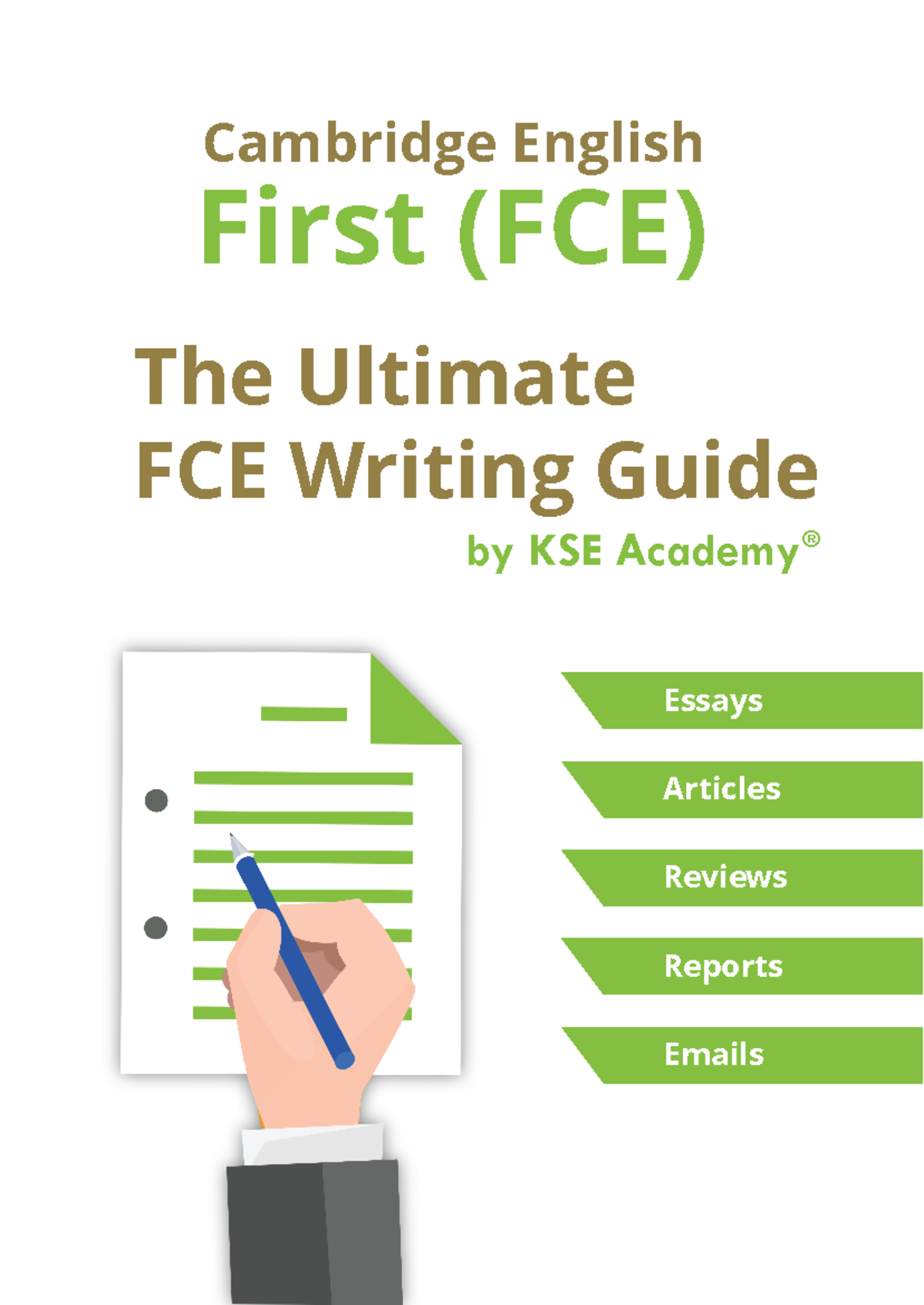 The Ultimate FCE Writing Guide: Essays, Articles, Reviews, and More ...
