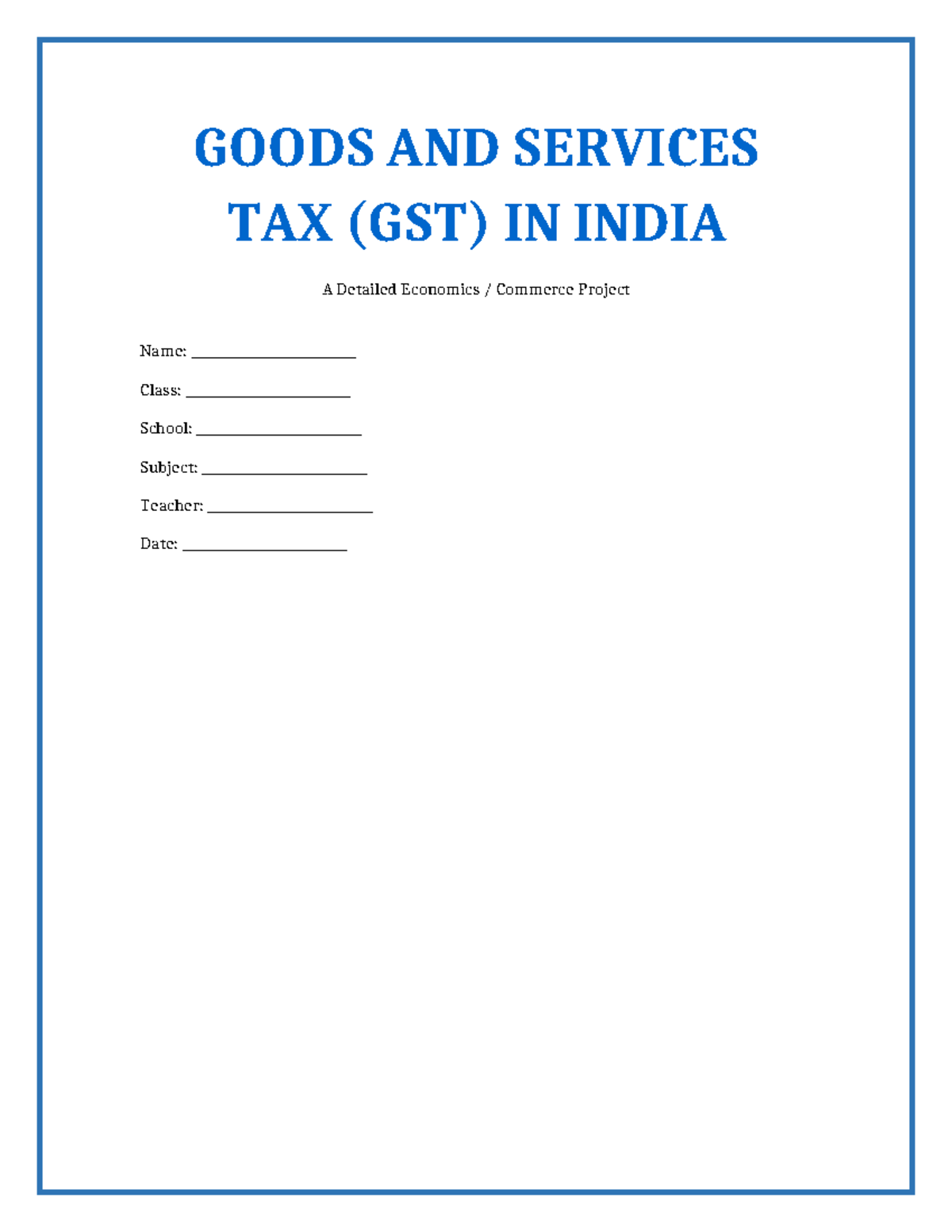 GST Project in India: A Comprehensive Economics Study - Studocu