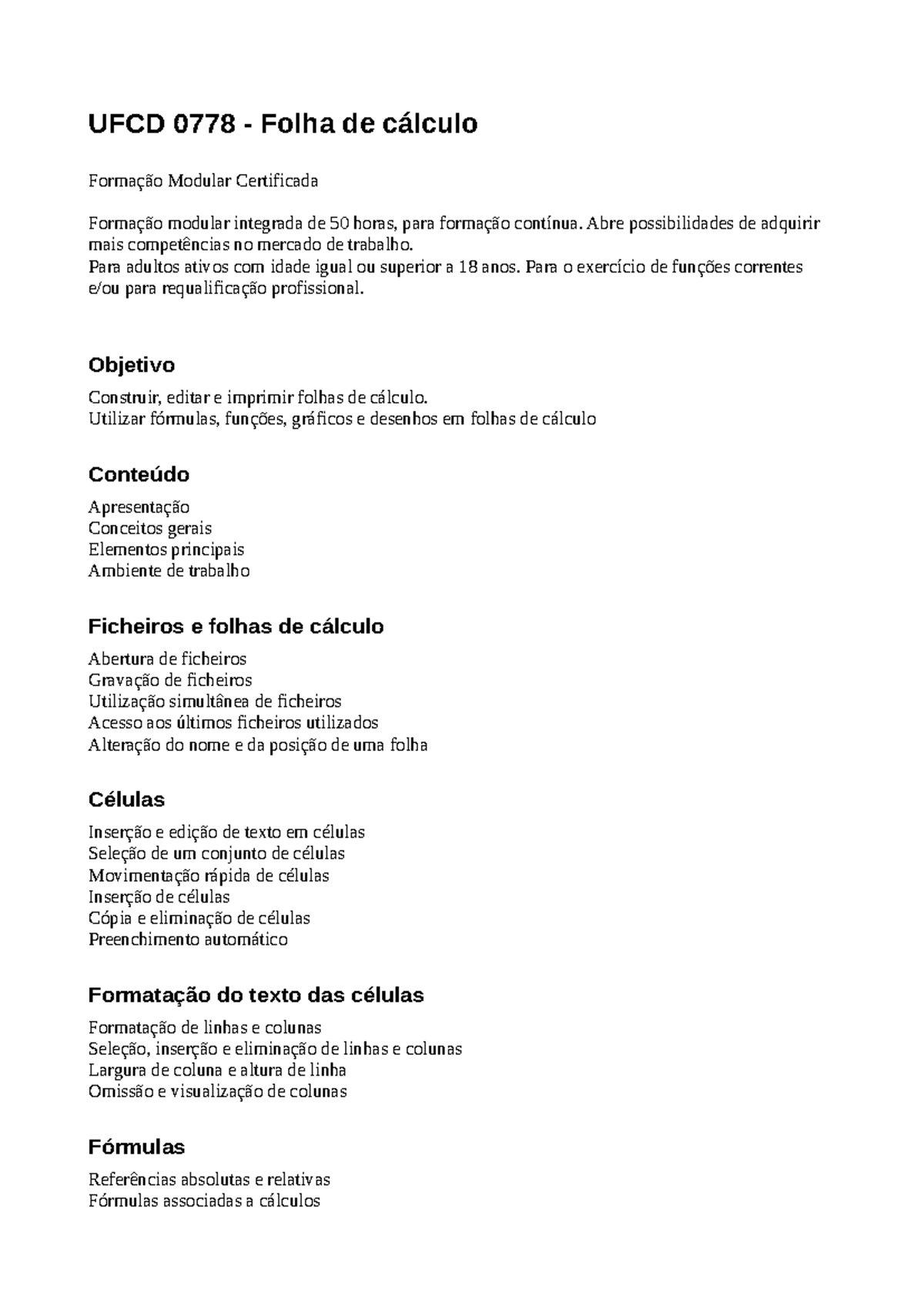 Programa UFCD 0778 - Folha de cálculo - UFCD 0778 - Folha de cálculo ...