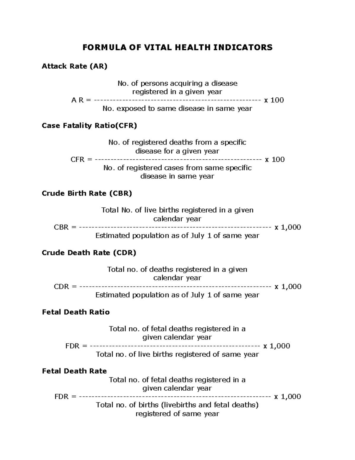Vital Health Indicators Formulas: AR, CFR, CBR, CDR, IMR, MMR, PR - Studocu