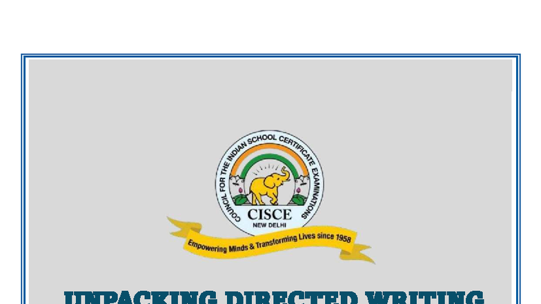 CISCE ISC Unpacking Directed Writing: A Resource for Teachers and ...