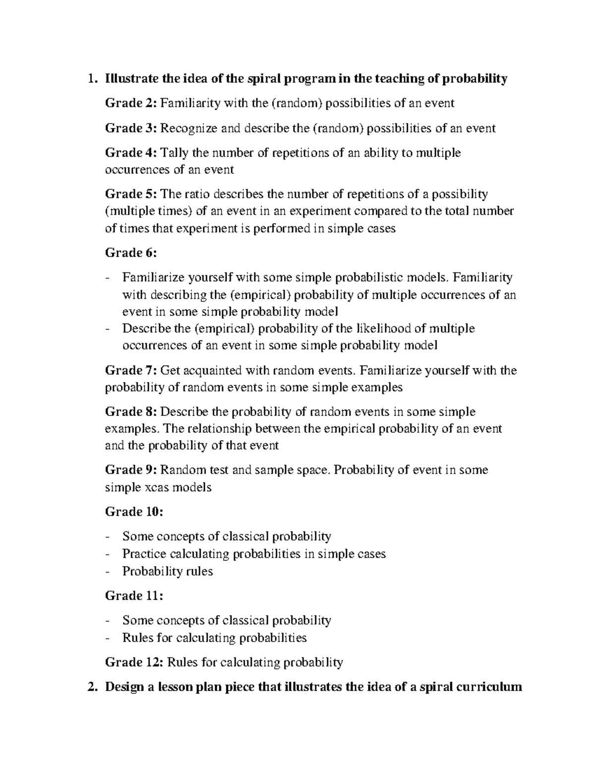 Question 4 - Illustrate the idea of the spiral program in the teaching ...