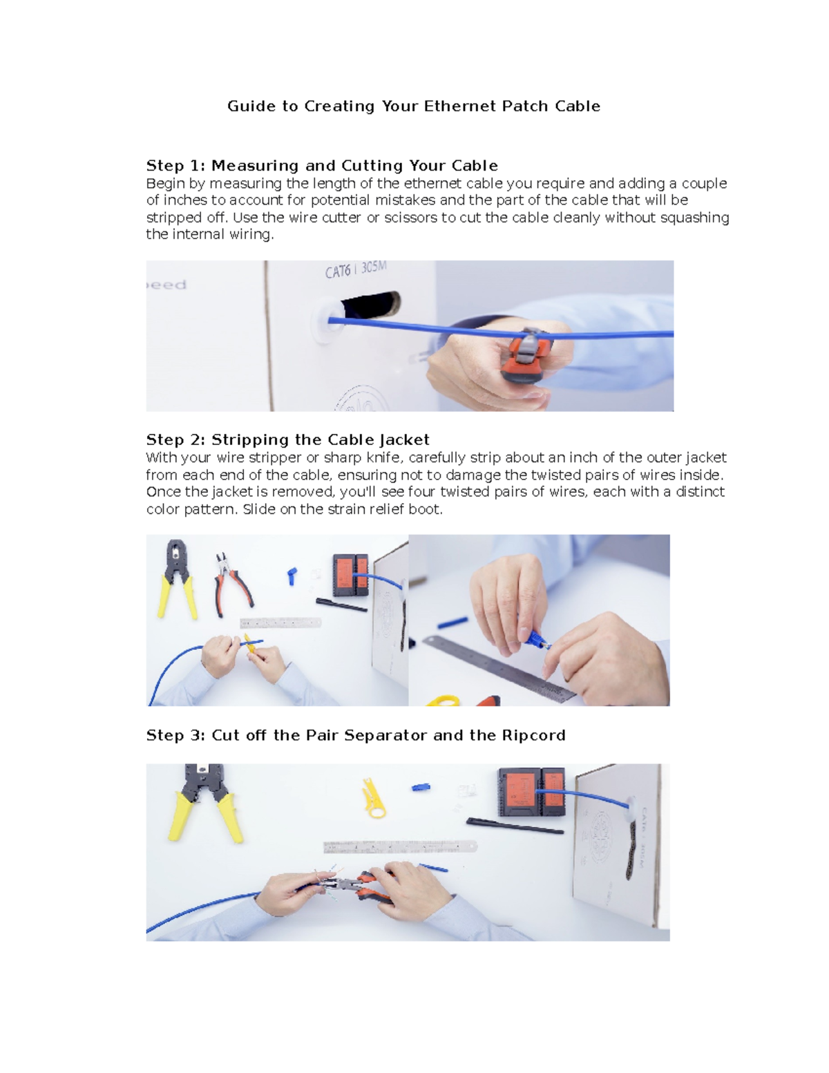 Guide to Creating Your Ethernet Patch Cable - Use the wire cutter or ...