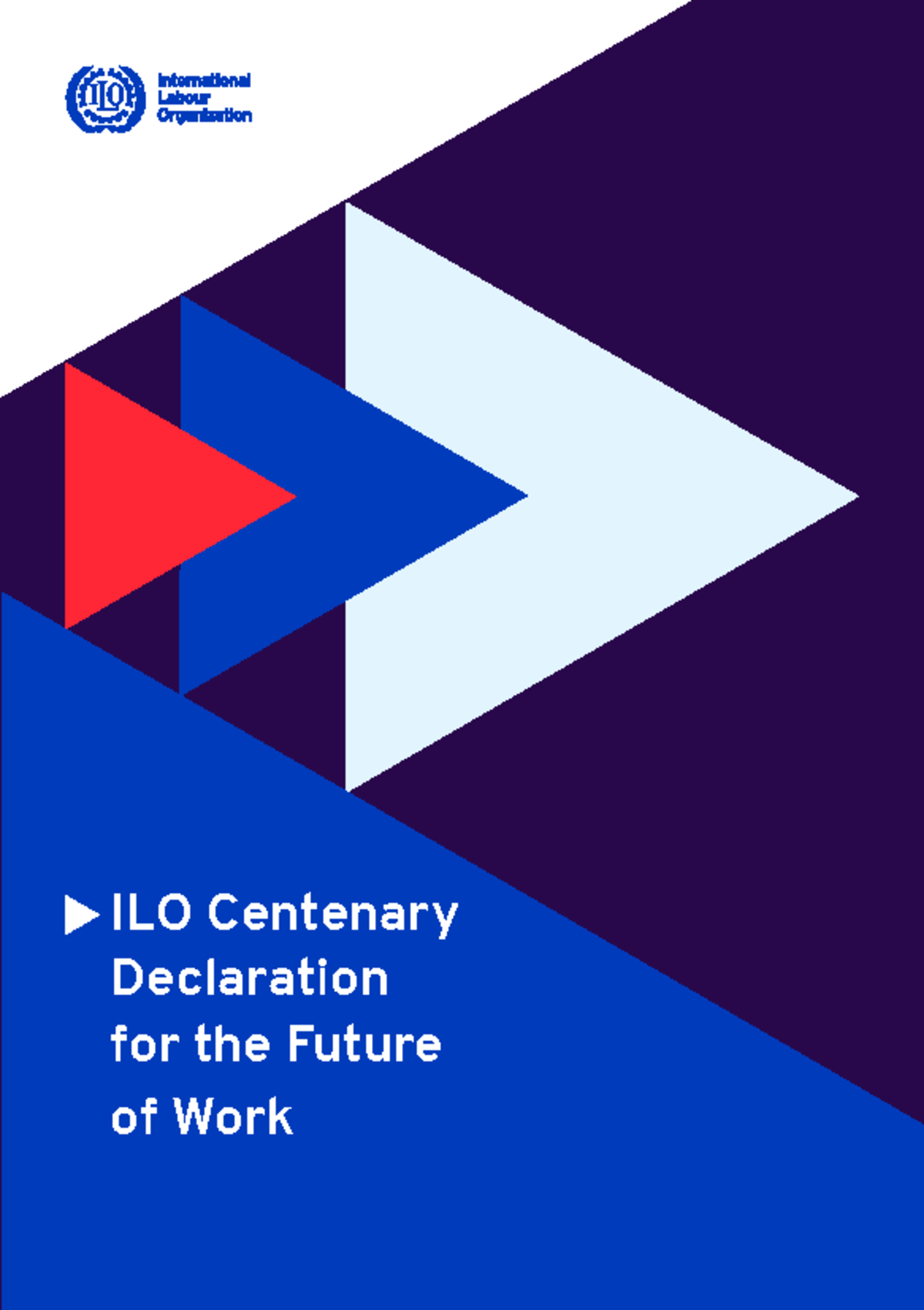 Wcms 711674: ILO Centenary Declaration for Future of Work Summary - Studocu