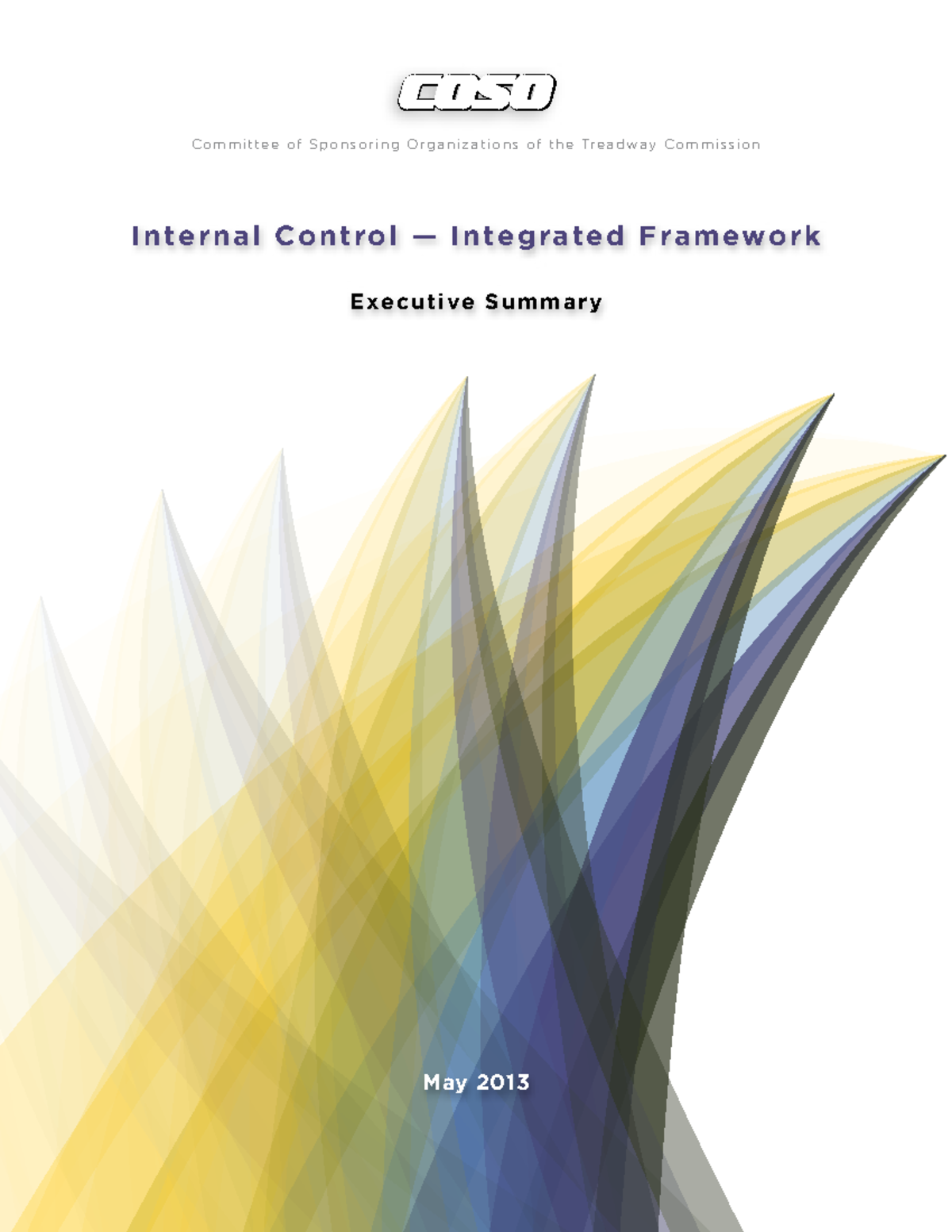 Internal Control Integrated Framework Executive Summary (COSO) May 2013 ...