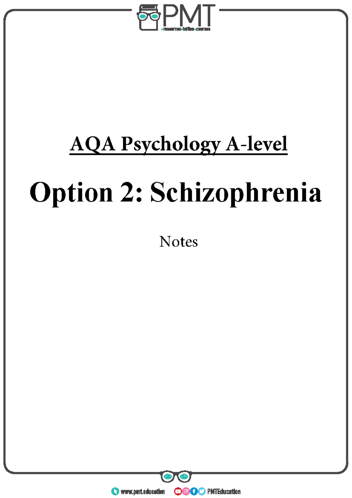AQA Psychology Option 2: Detailed Notes on Schizophrenia - Studocu