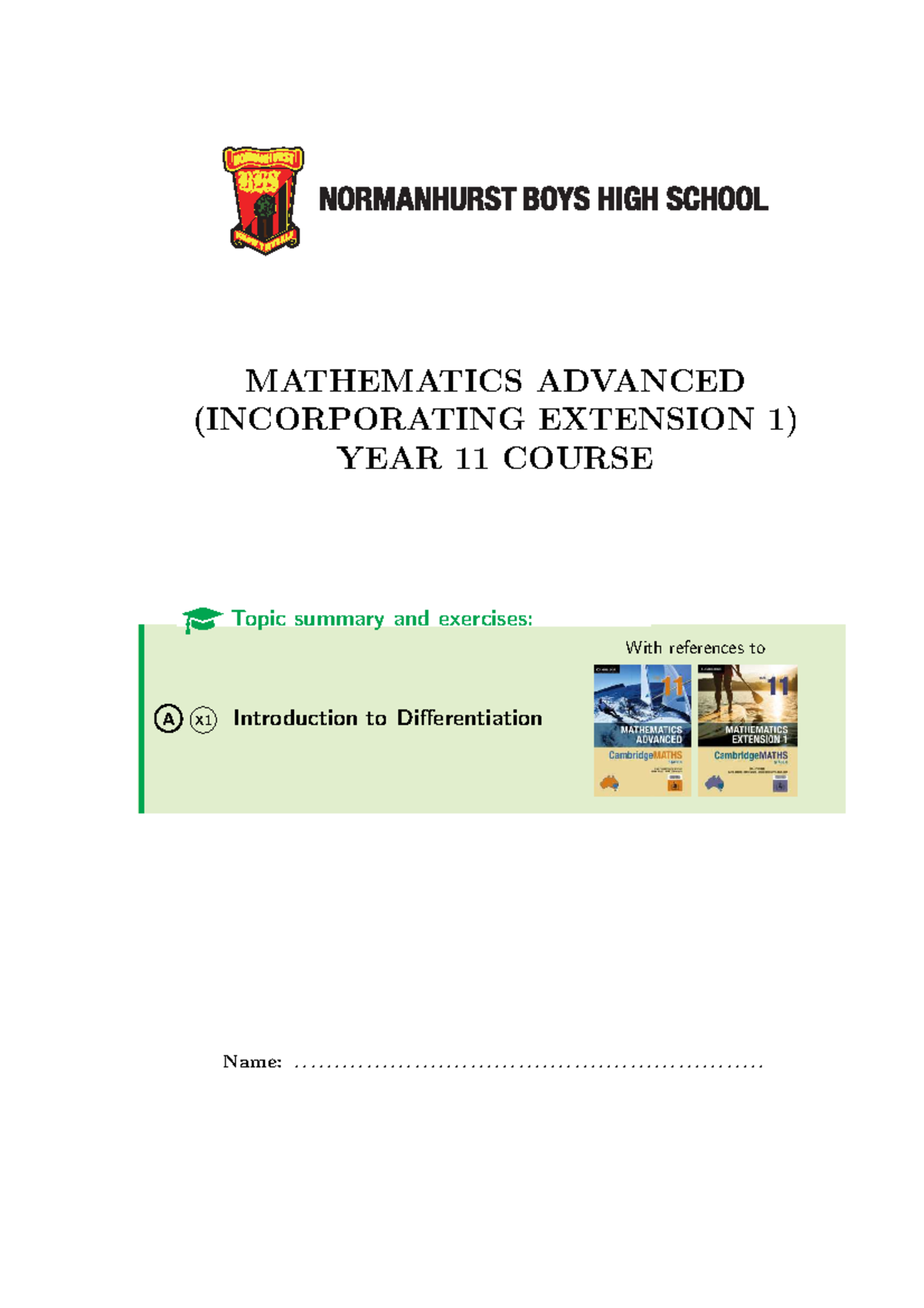 MATHEMATICS ADVANCED X1 Year 11: Topic 7 Introduction to ...