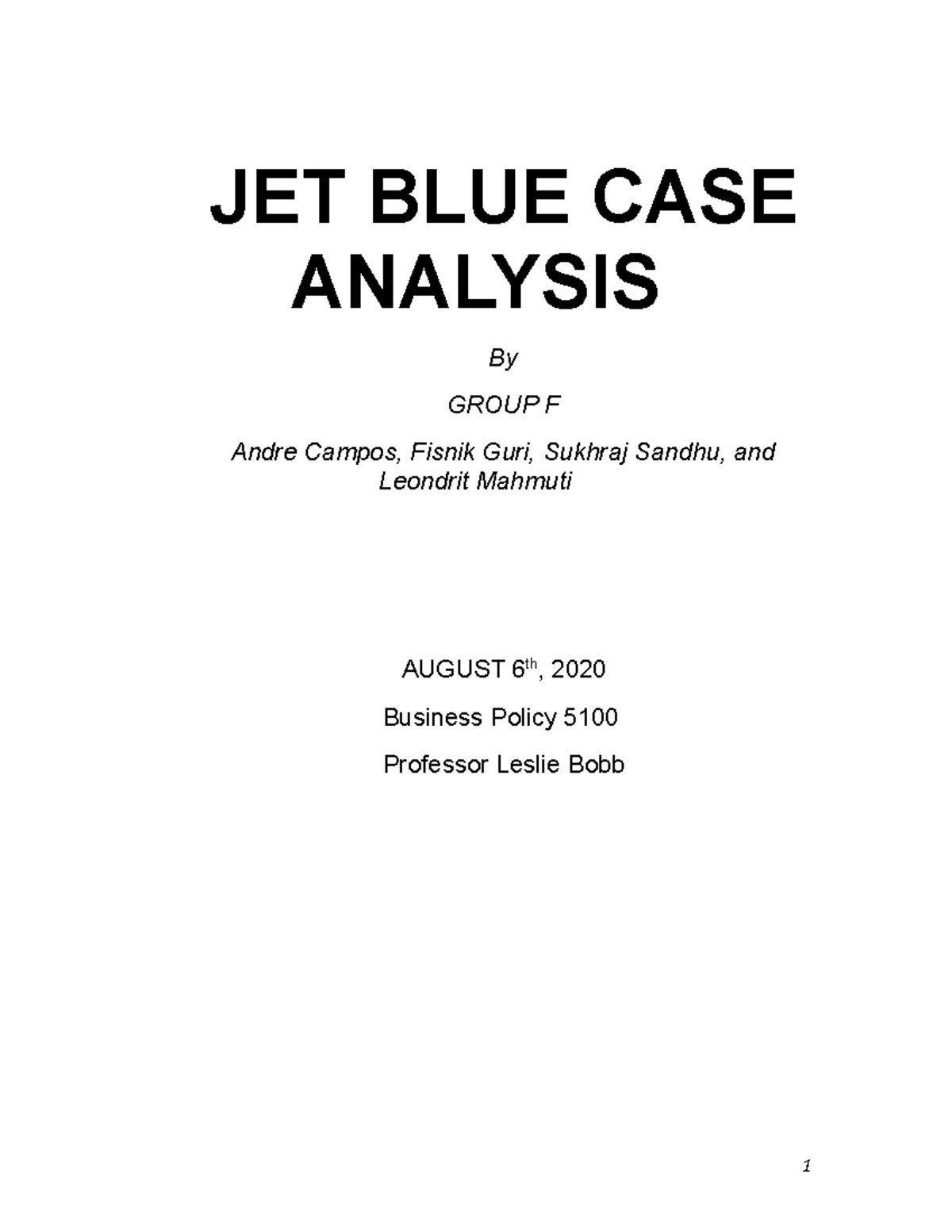 JetBlue Case Study Analysis - Business Policy 5100 Report - Studocu