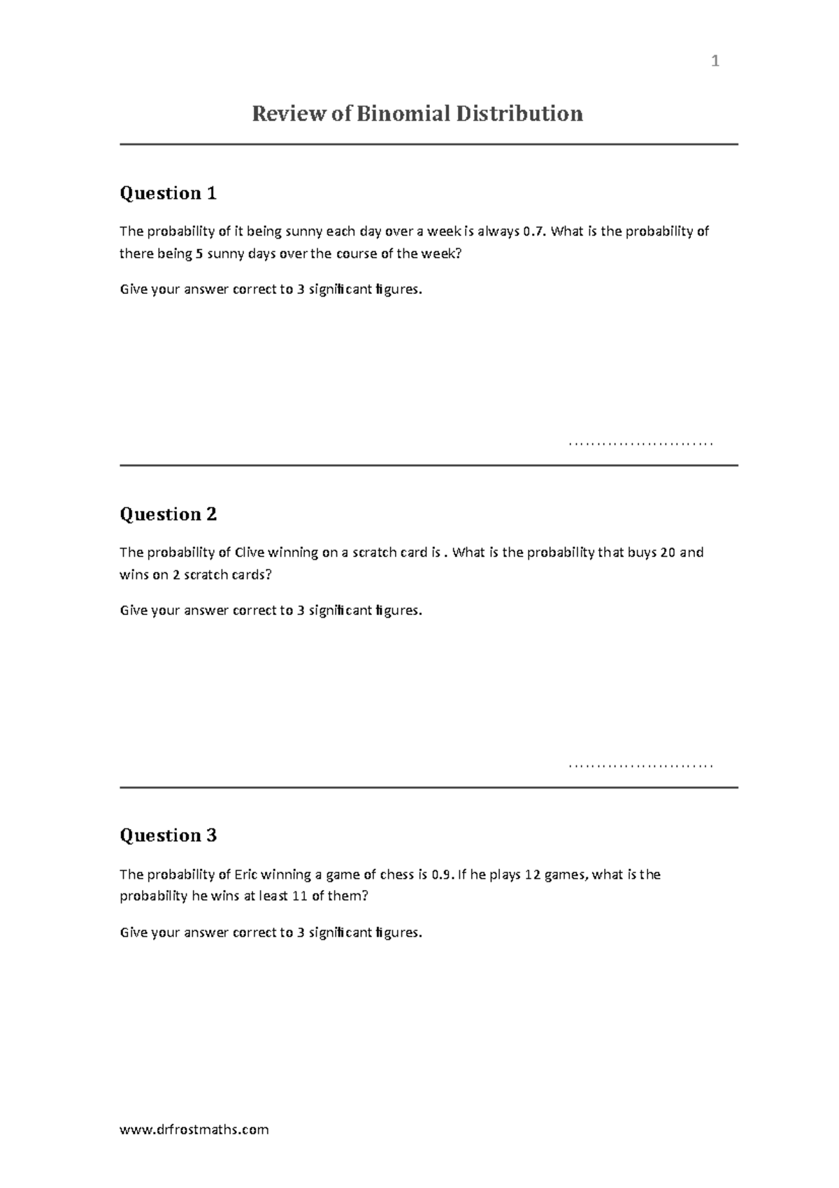 Review of binomial 2 - Review of Binomial Distribution Question 1 The ...