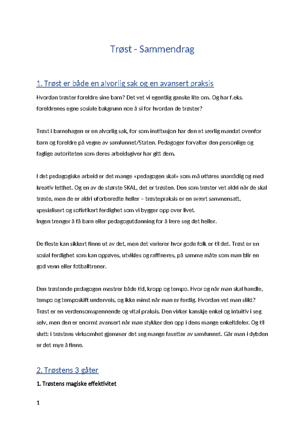 Trøst i Pedagogisk Praksis - Sammendrag av Trøstens Betydning - Studocu