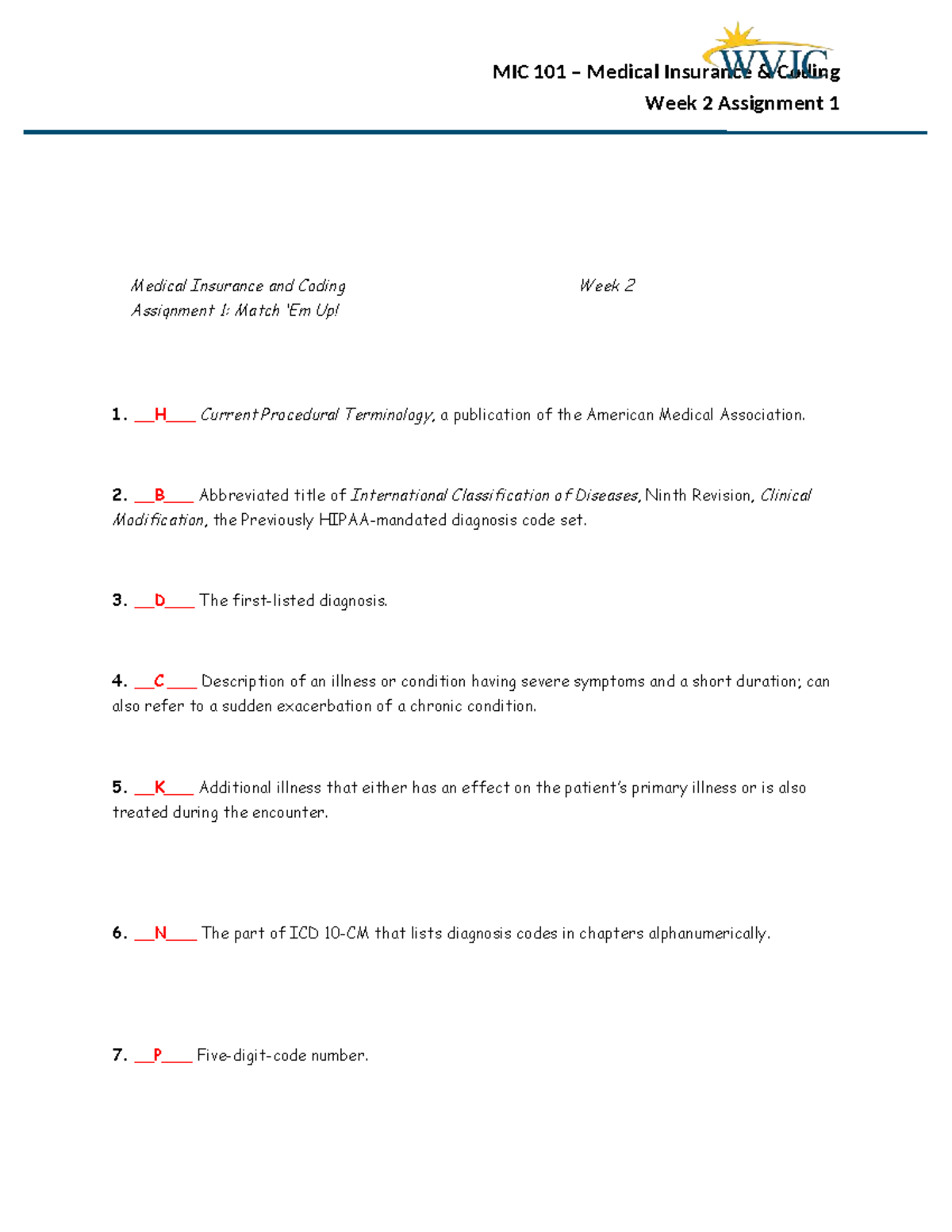MIC 101 W2A1 - week 2 assignment 1 - Week 2 Assignment 1 1. H_ Current ...