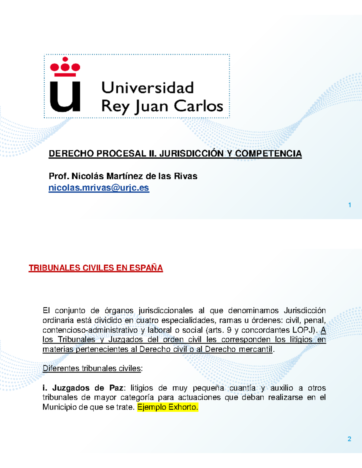 DERECHO PROCESAL II: JURISDICCIÓN Y COMPETENCIA - Tribunales Civiles en ...