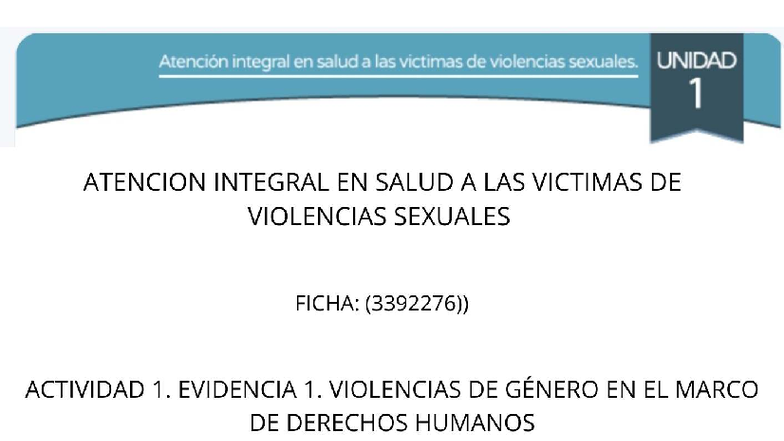 Atención Integral en Salud a Víctimas de Violencias Sexuales - UNIDAD 1 ...