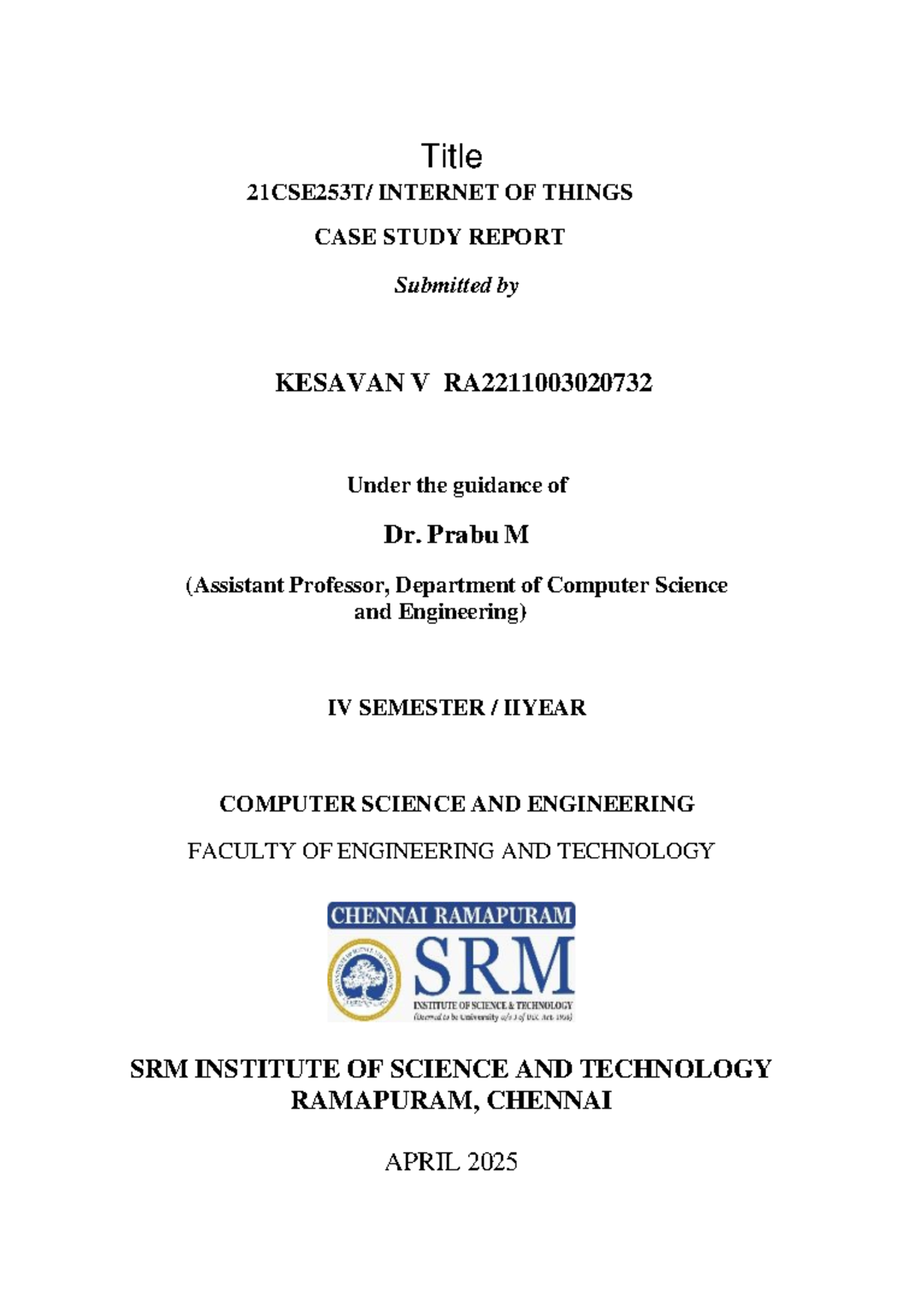 IoT Case Study Report: Exploring Device Success Stories (CSE IV Sem ...
