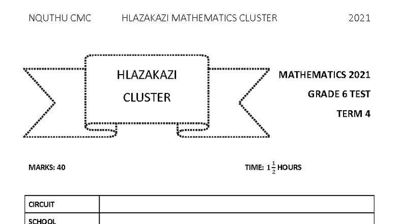 2021 GRADE 6 MATHEMATICS TEST TERM 4 HLAZAKAZI CLUSTER - Studocu