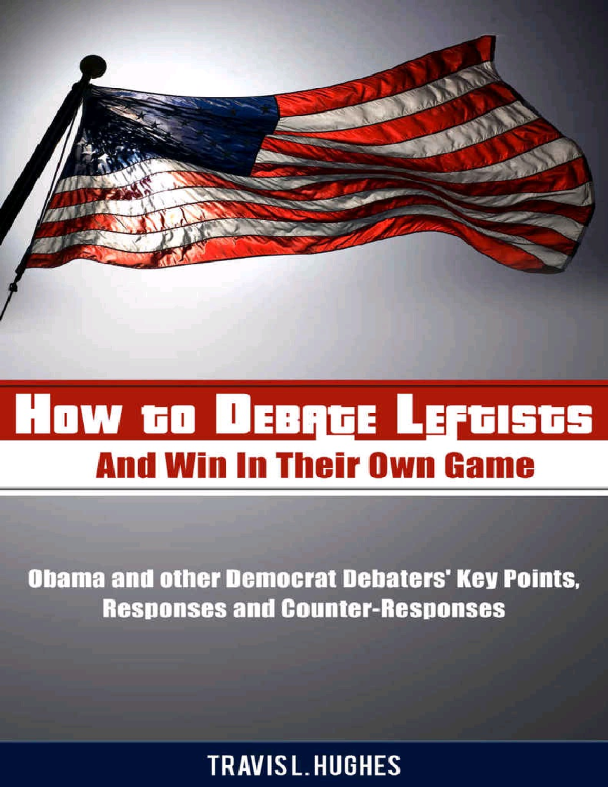 Debating Leftists: Strategies to Win - Course Code: POL101 - Studocu