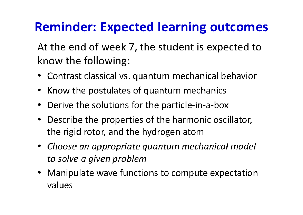 Lecture Slides 07 - Quantum Mechanics Concepts and Key Outcomes - Studocu