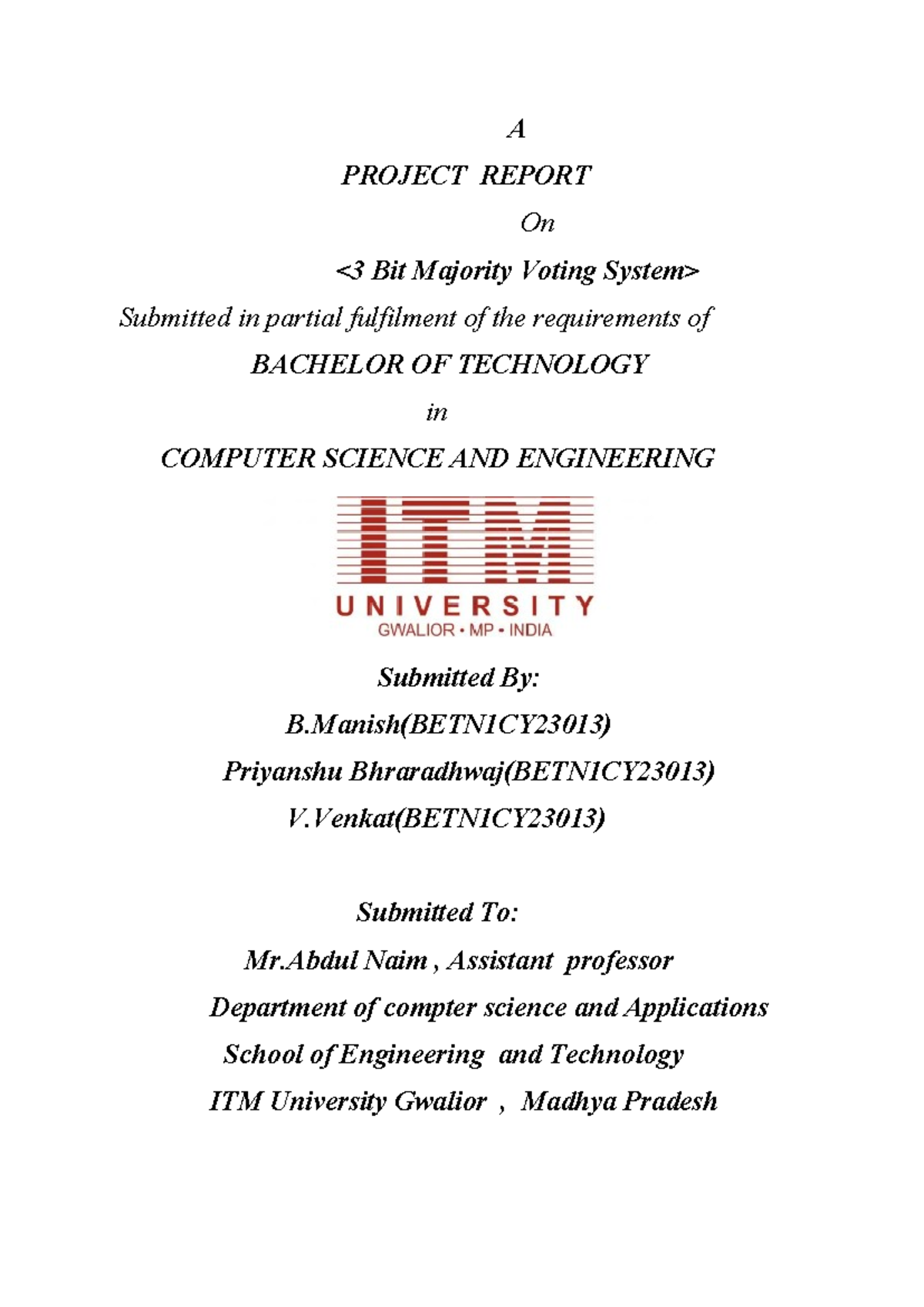 BTECH CSE: Project Report on 3-Bit Majority Voting System - Studocu