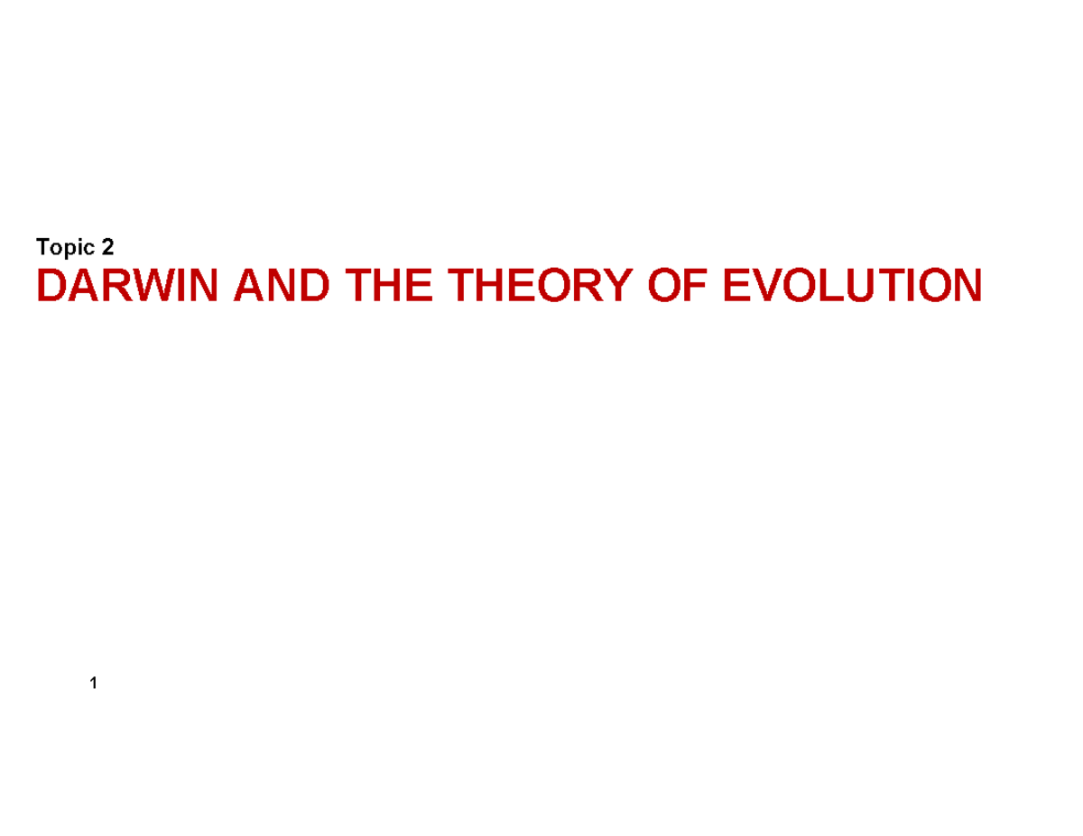 Darwin and The Theory of Evolution - Topic 2DARWIN AND THE THEORY OF ...