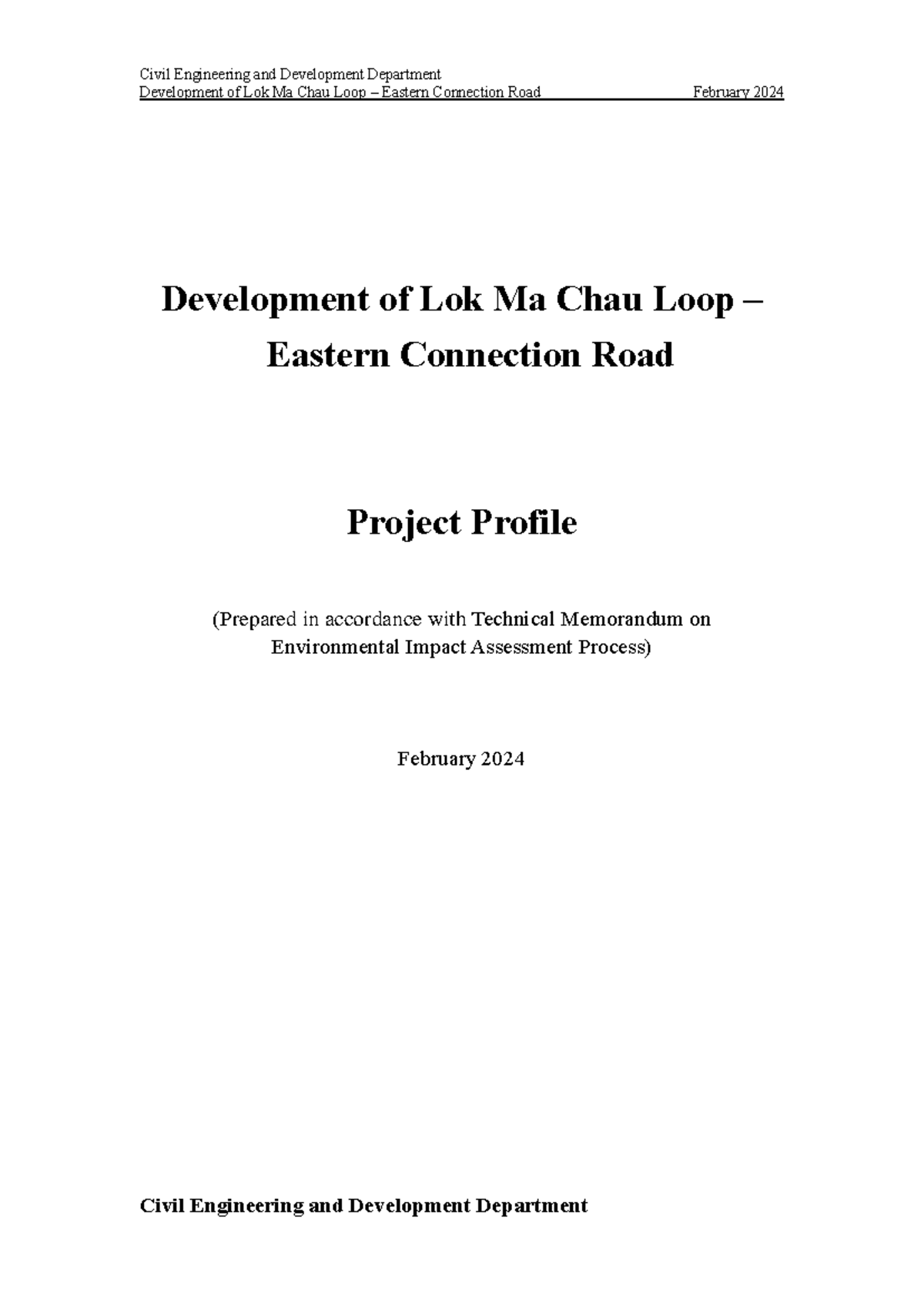 Development of Lok Ma Chau Loop - In March 2008, the “Hong Kong ...