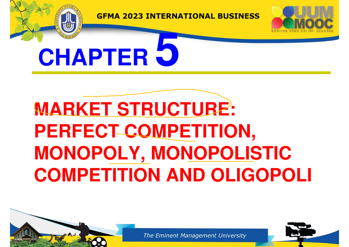 GFMA 2023 INTERNATIONAL BUSINESS CHAPTER 5: MARKET STRUCTURE ANALYSIS ...