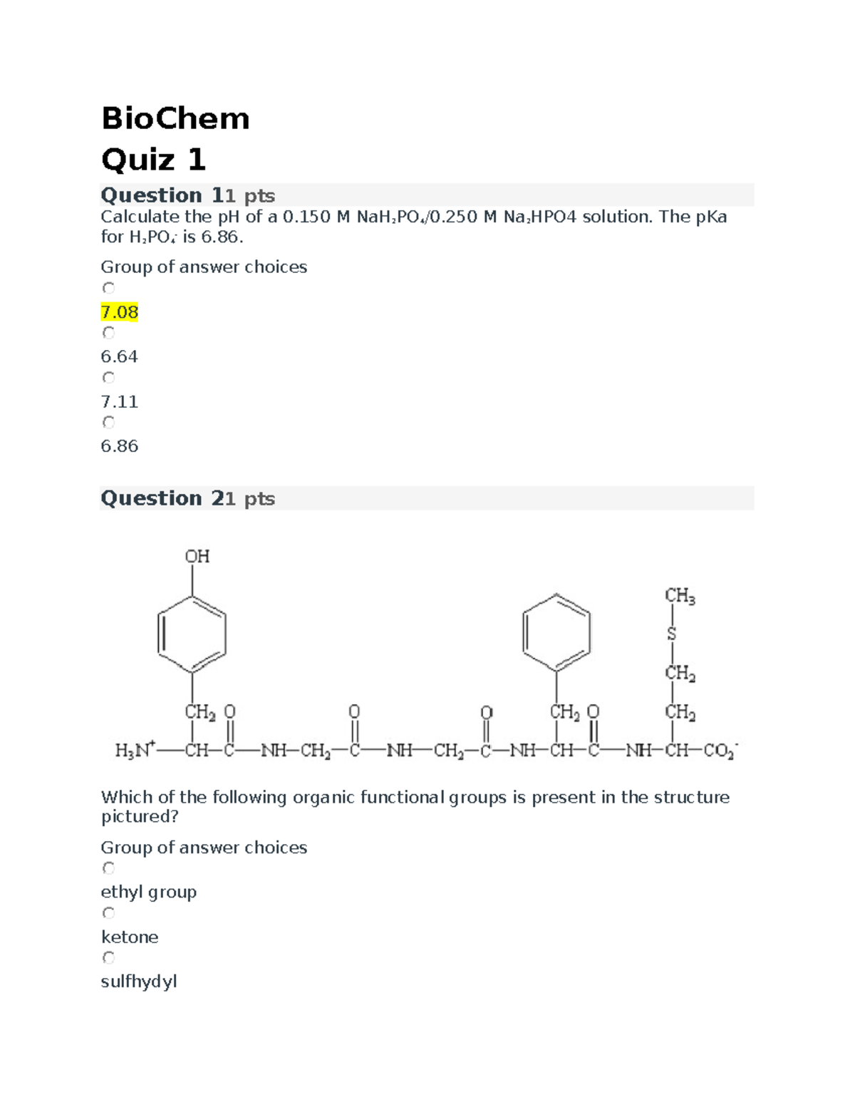 Bio Chem practice problems - BMS 521 - BioChem Quiz 1 Question 1 1 pts ...