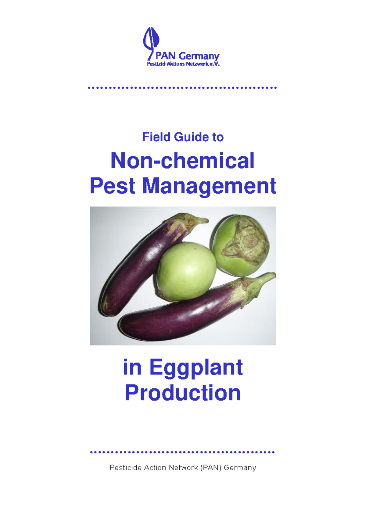 Field Guide to Pest Management in Eggplant Production (PAN) - Studocu