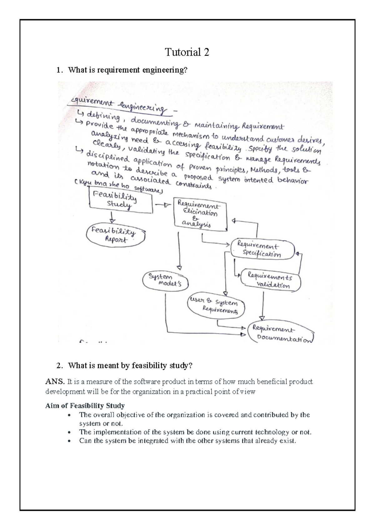 SE TUT 2 - notes - Tutorial 2 1. What is requirement engineering? 2 ...