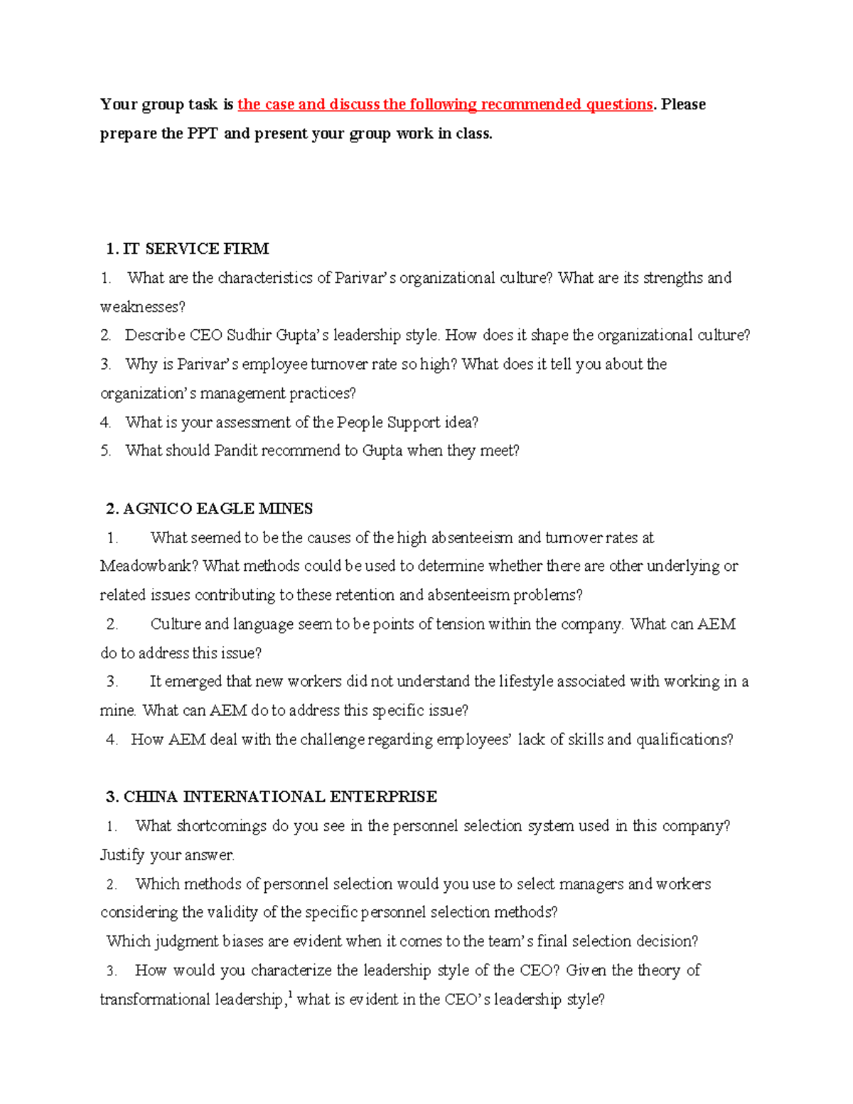 Case studies Discussion questions - Your group task is the case and ...