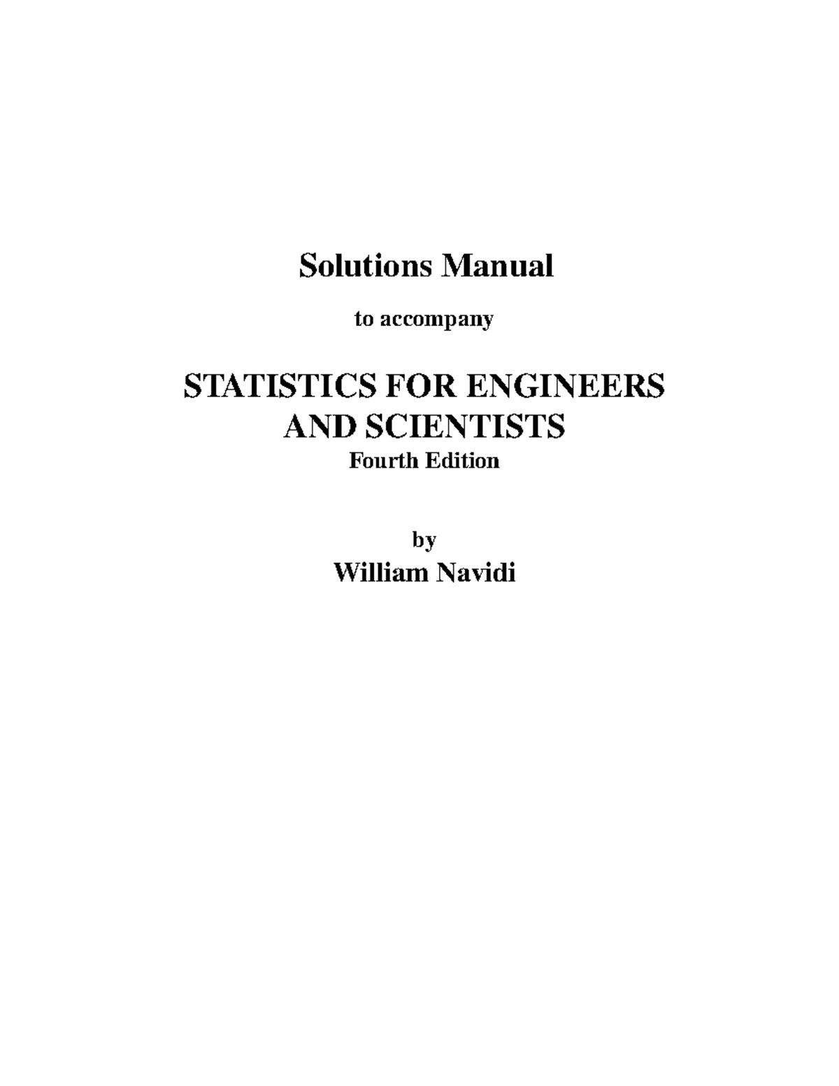 Solutions Manual for STATISTICS FOR ENGINEERS AND SCIENTISTS (4th Ed ...