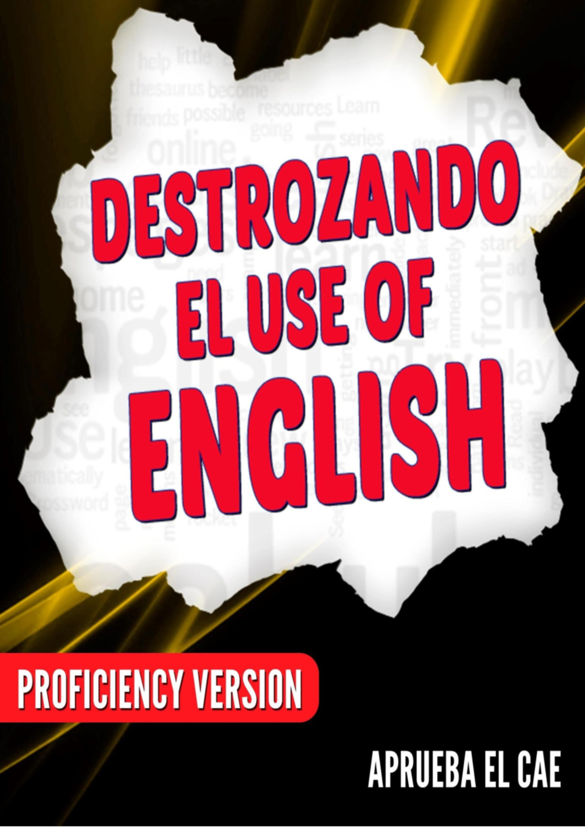 Destrozando el uso del inglés: Proficiency UOE C2 - Document Preview