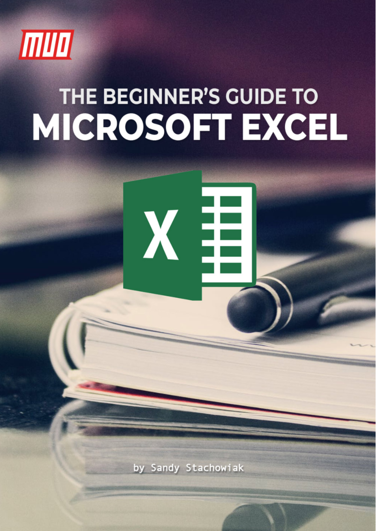 The beginners guide microsoft excel - The Beginner’s Guide to Microsoft ...