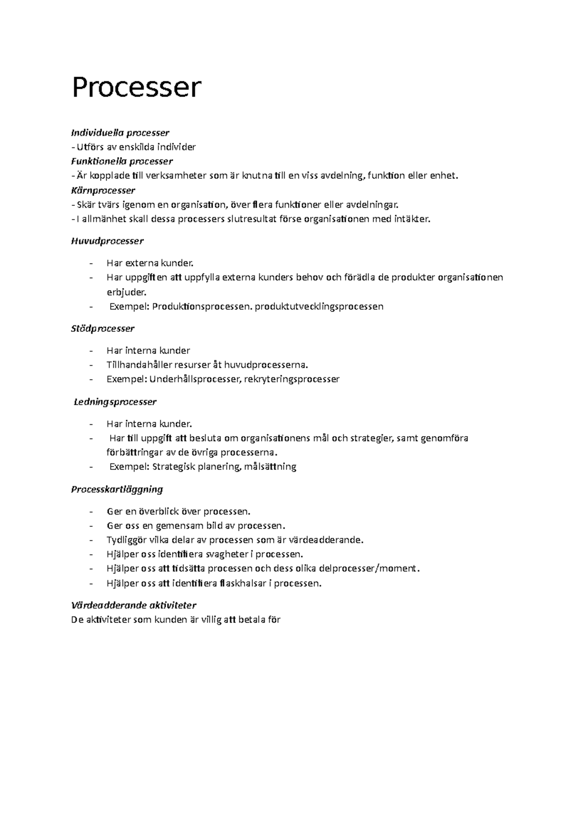 Processer - Processer Individuella processer Uförs av enskilda ...