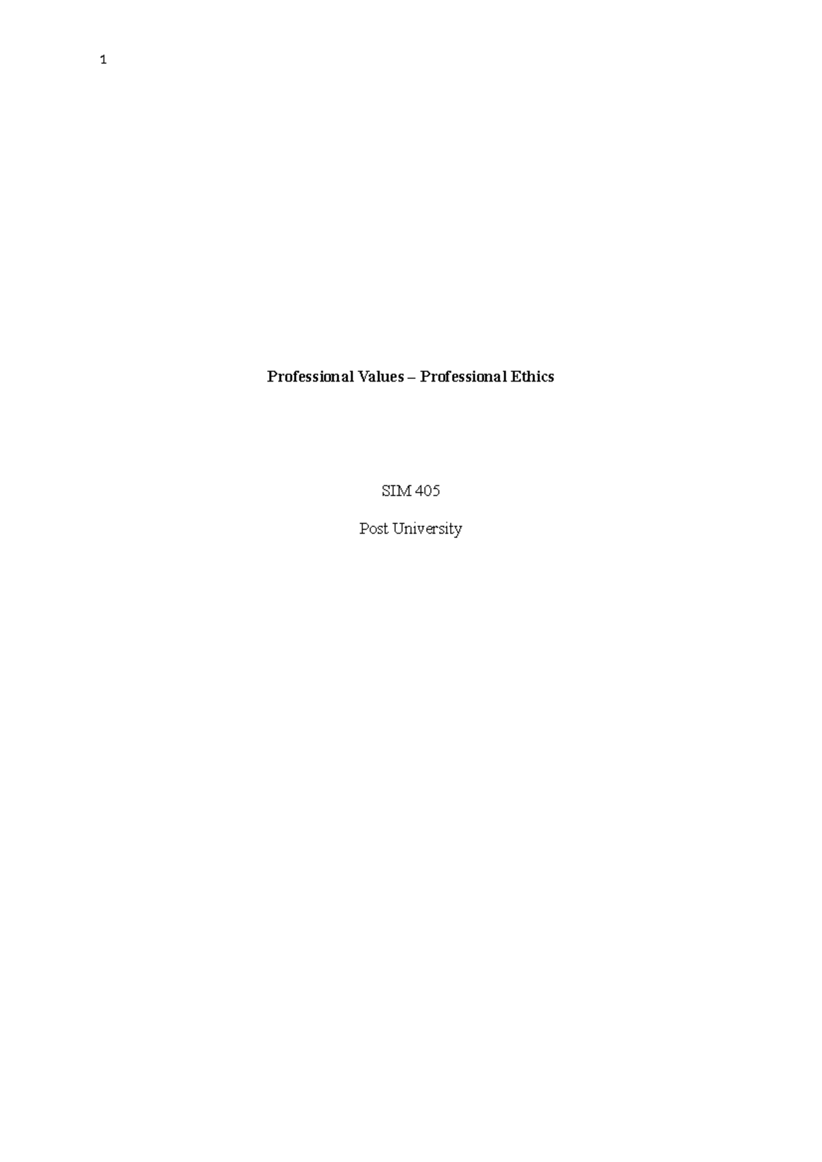 Professional Values and Ethics in Nursing: A Personal Reflection SIM ...