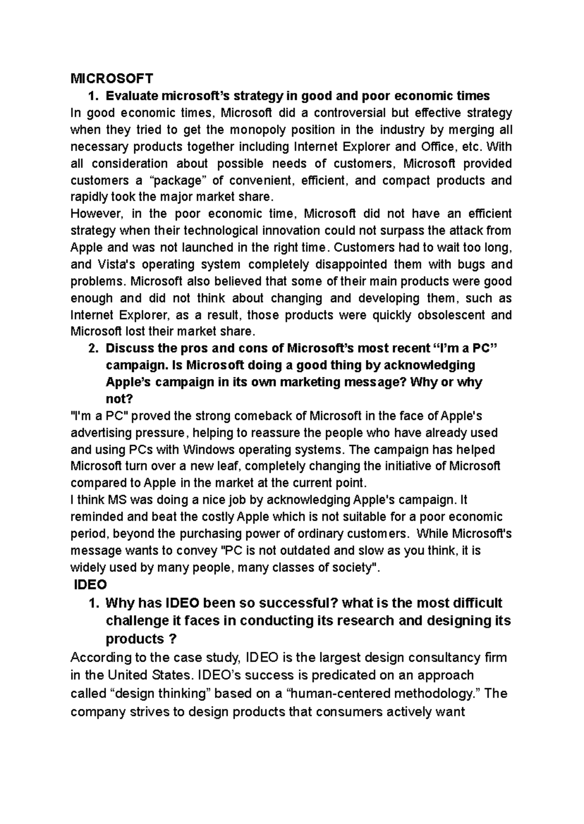 Case study Microsoft&IDEO - MICROSOFT 1. Evaluate microsoft’s strategy ...
