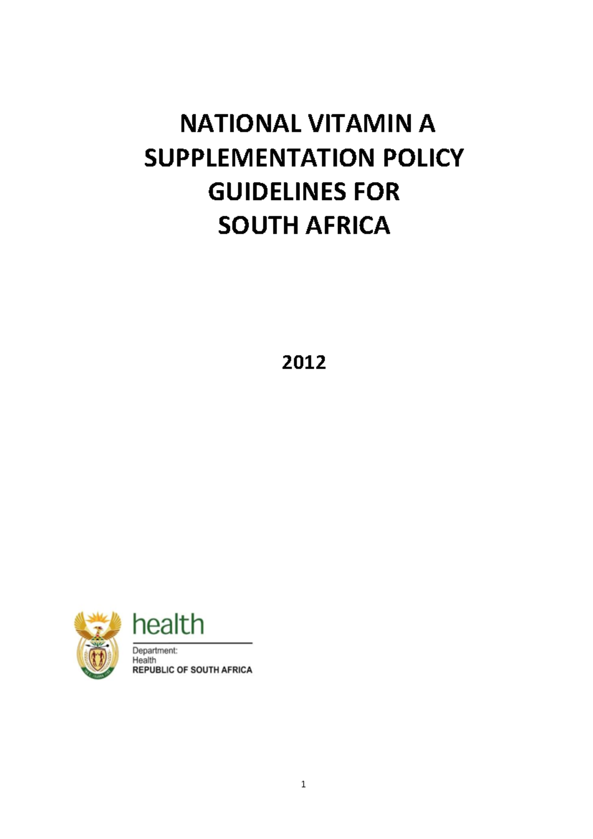 Nutritional Policy Guidelines for Vitamin A Supplementation in SA 2012 ...