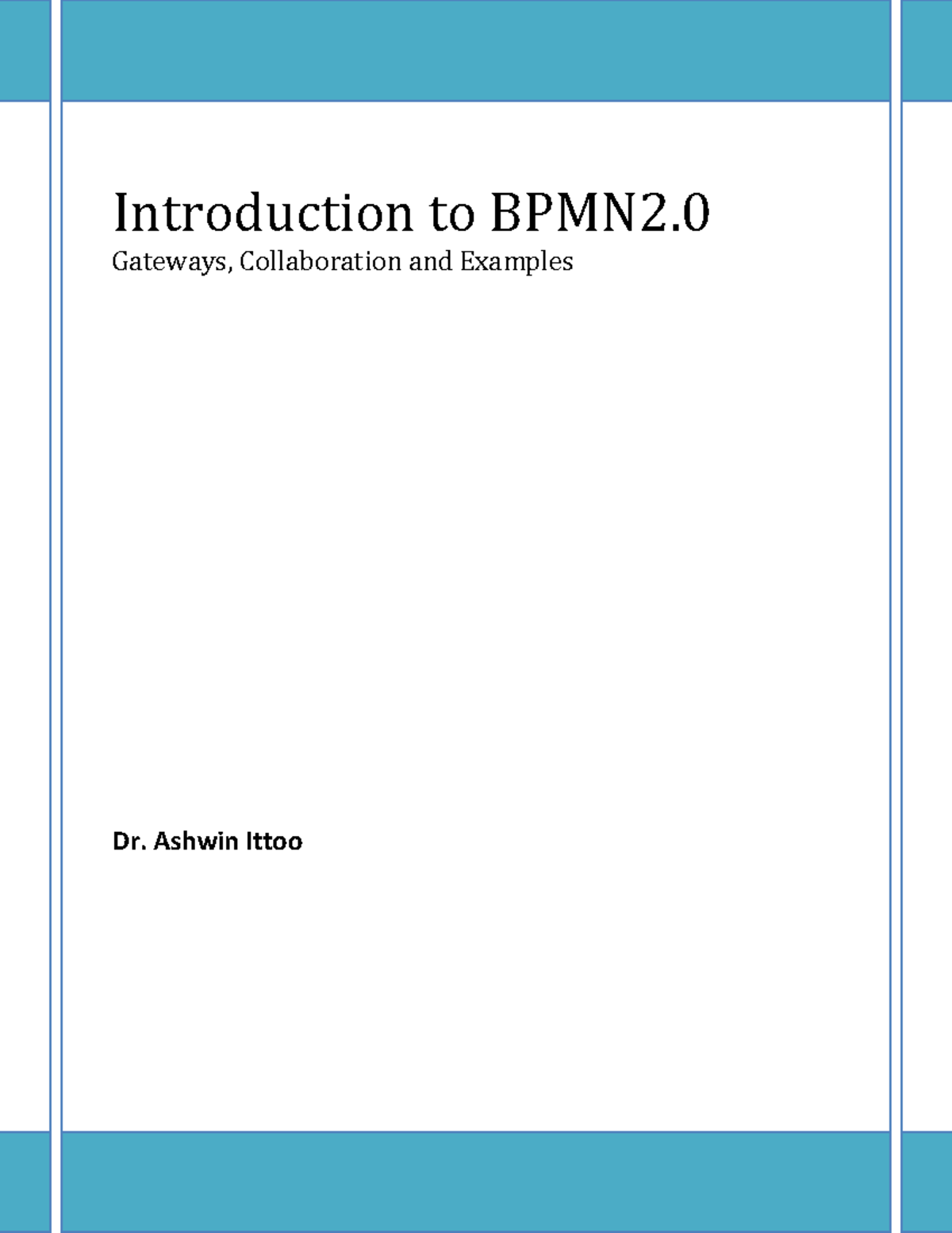 Introduction to BPMN - Part 2 Lol@ - Introduction to BPMN2. Gateways ...