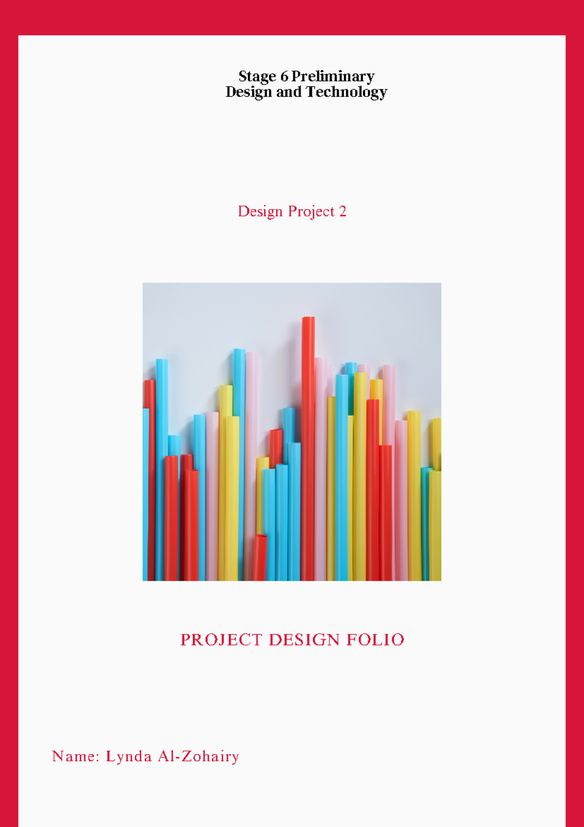 Preliminary Design and Technology Project 1 Folio - ####### Stage 6 ...