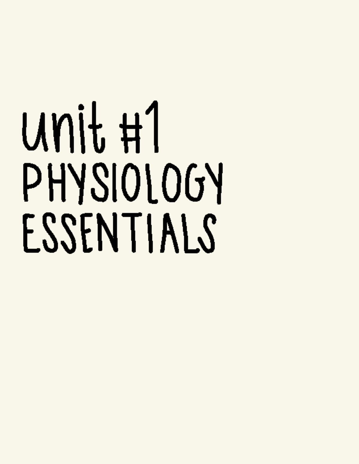 Physiology Essentials (Unit 1) Lecture Notes: Body Functions ...