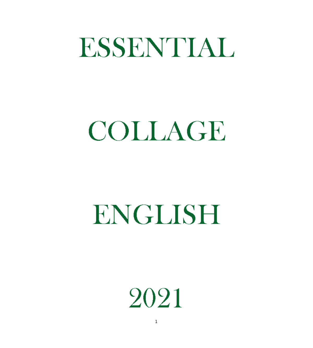 Essential Collage English Course 2021: Key Concepts and Skills - Studocu