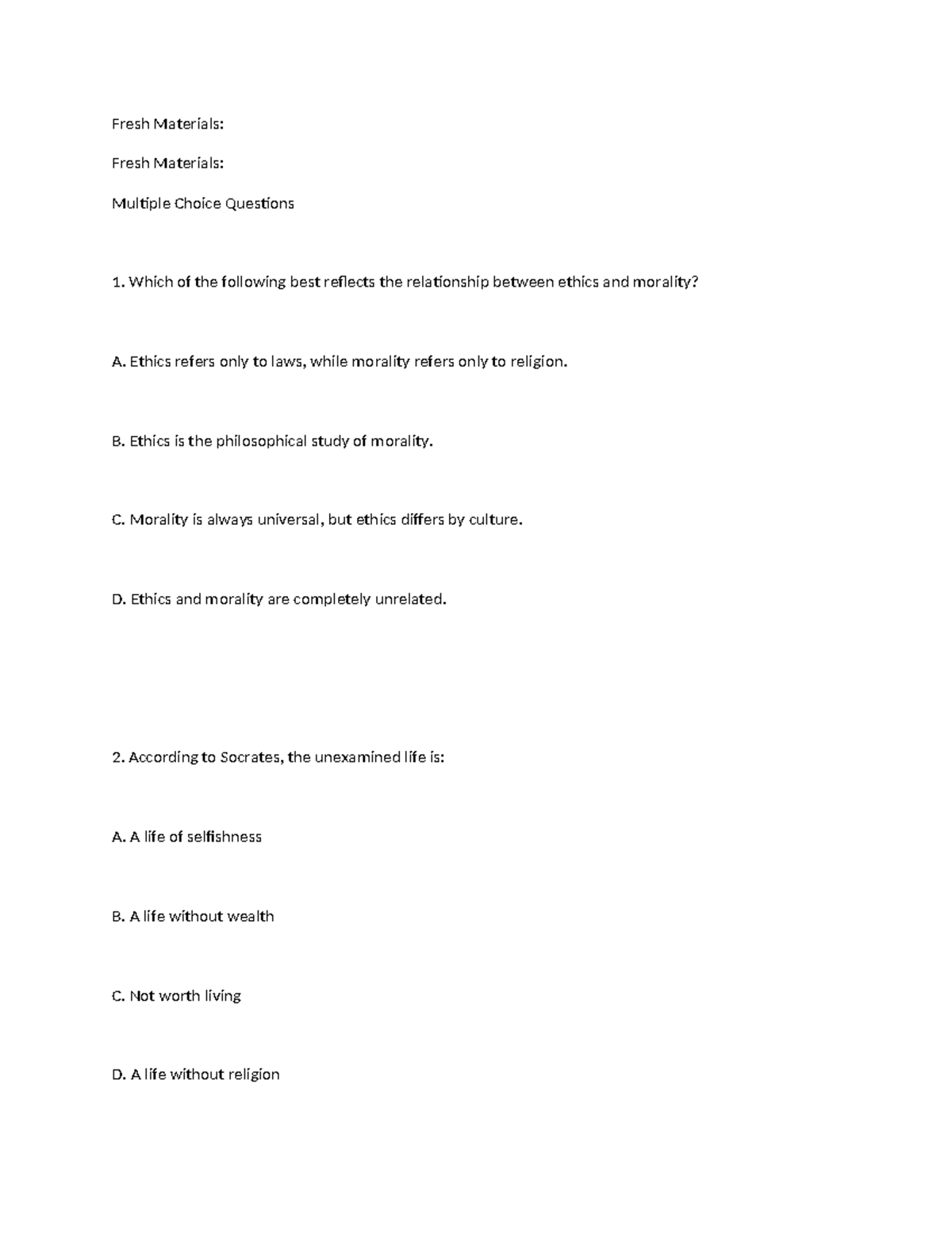 PHIL 101: Ethics and Morality - Multiple Choice Questions - Studocu