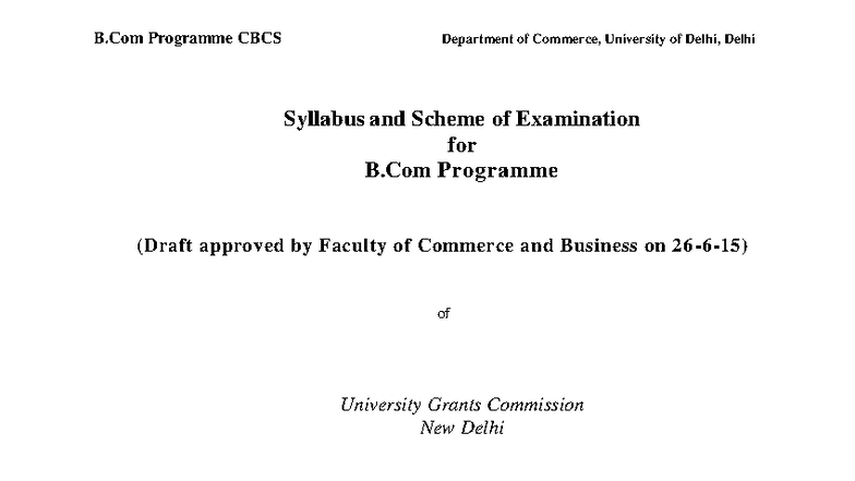 B.Com Programme CBCS: Syllabus & Exam Scheme Overview (2015) - Studocu