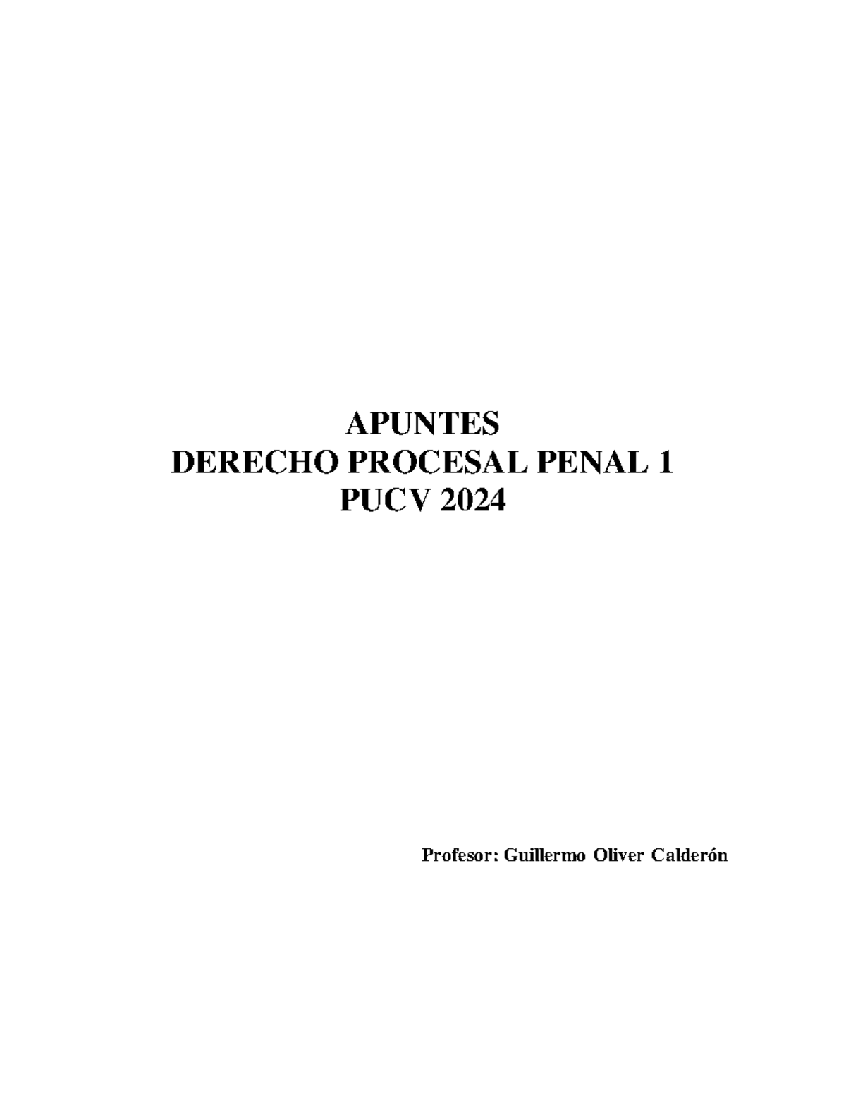 Derecho Procesal Penal 1 - Apuntes y Temas Clave PUCV 2024 - Studocu