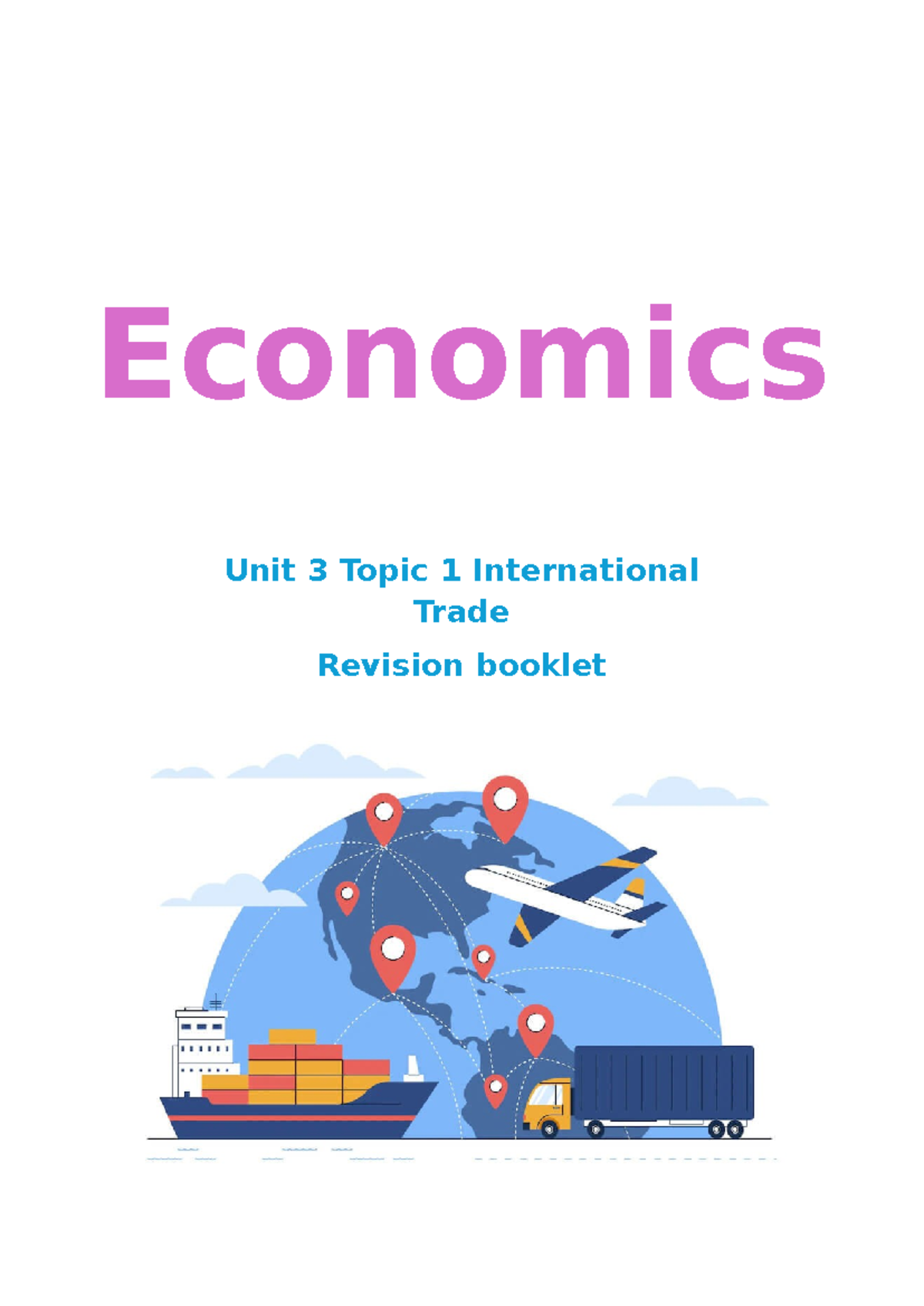 Revision Booklet - Unit 3 Topic 1: International Trade Insights - Studocu