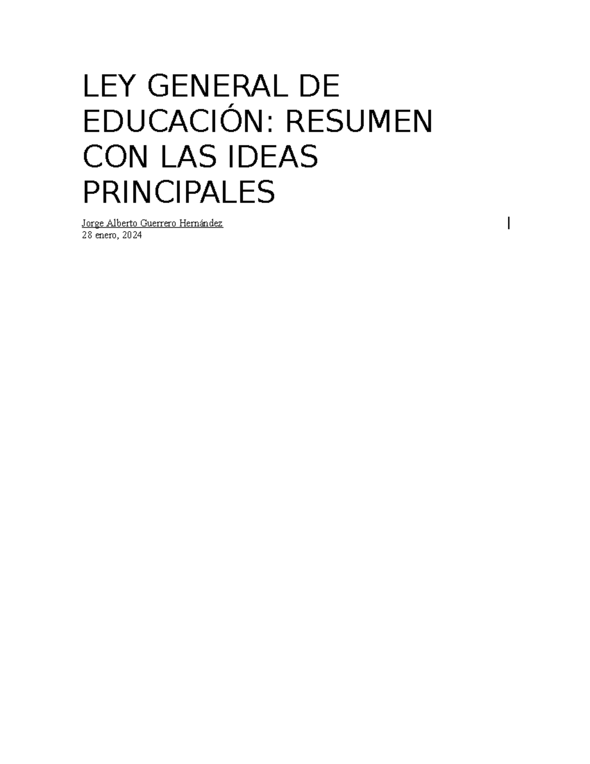 LEY GENERAL DE EDUCACIÓN: RESUMEN DE IDEAS CLAVE - Studocu