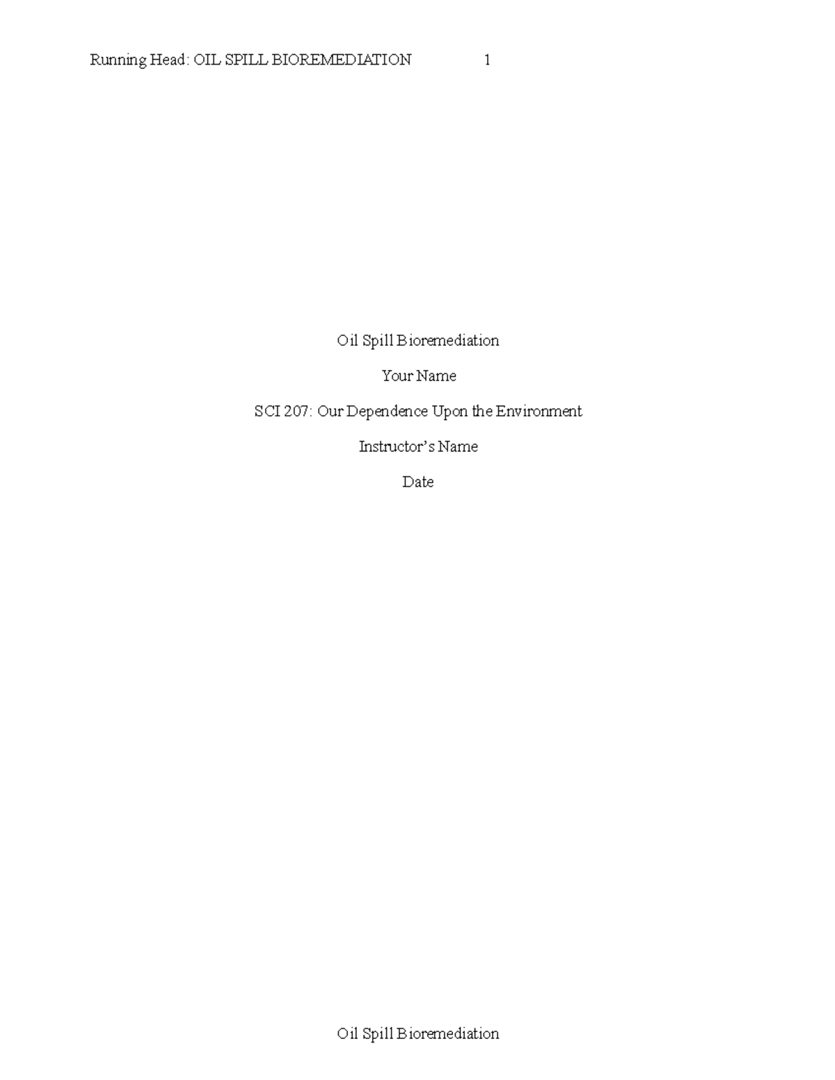 Wk 5 Lab Report Template-1 - Running Head: OIL SPILL BIOREMEDIATION 1 ...