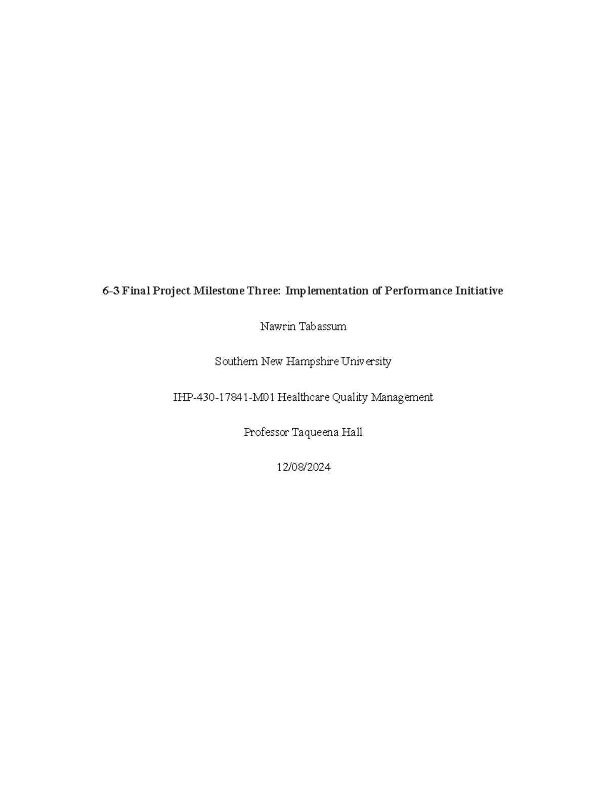 IHP 430 Module 6 Milestones 3 - 6-3 Final Project Milestone Three ...