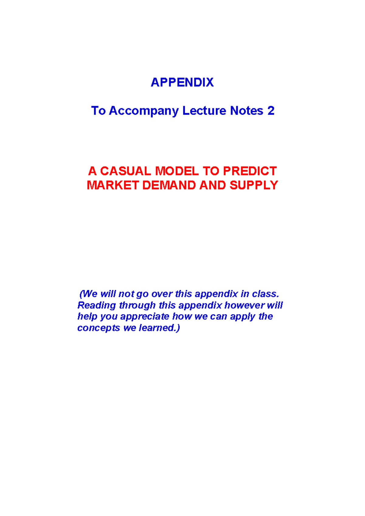 Appendix to Lecture Notes 2: Casual Model for Market Demand & Supply ...