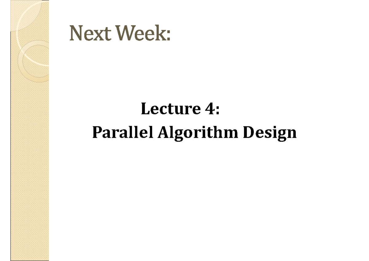C4 - Lecture 4: Principles of Parallel Algorithm Design and ...
