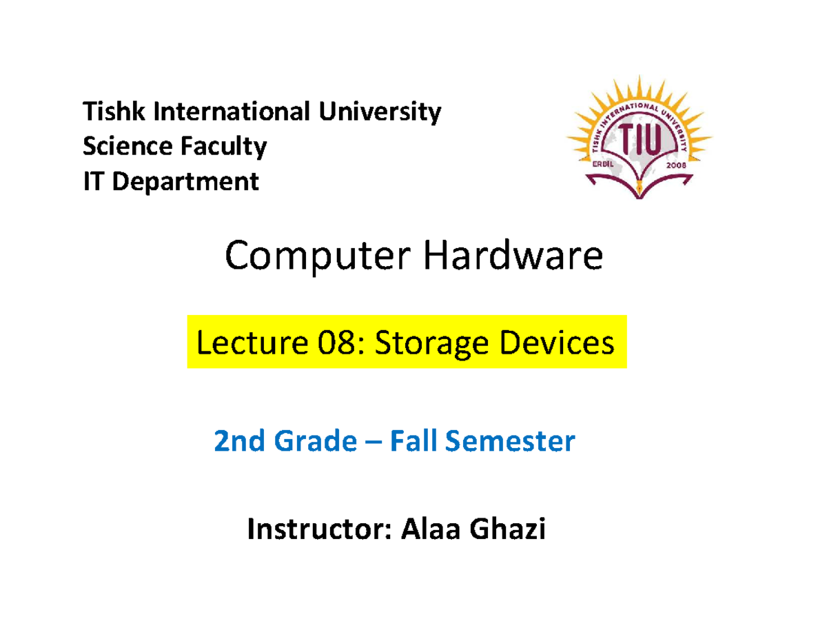 CH IT 2nd Grade Fall: Lecture 08 - Storage Devices Overview - Studocu